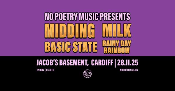 Midding, Milk, Basic State & Rainyday Rainbow at Jacobs Basement, Cardiff - Image 2