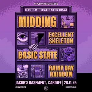 Midding, Excellent Skeleton, Basic State, Rainyday Rainbow | Jacobs Basement, Cardiff